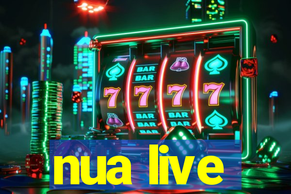 nua live